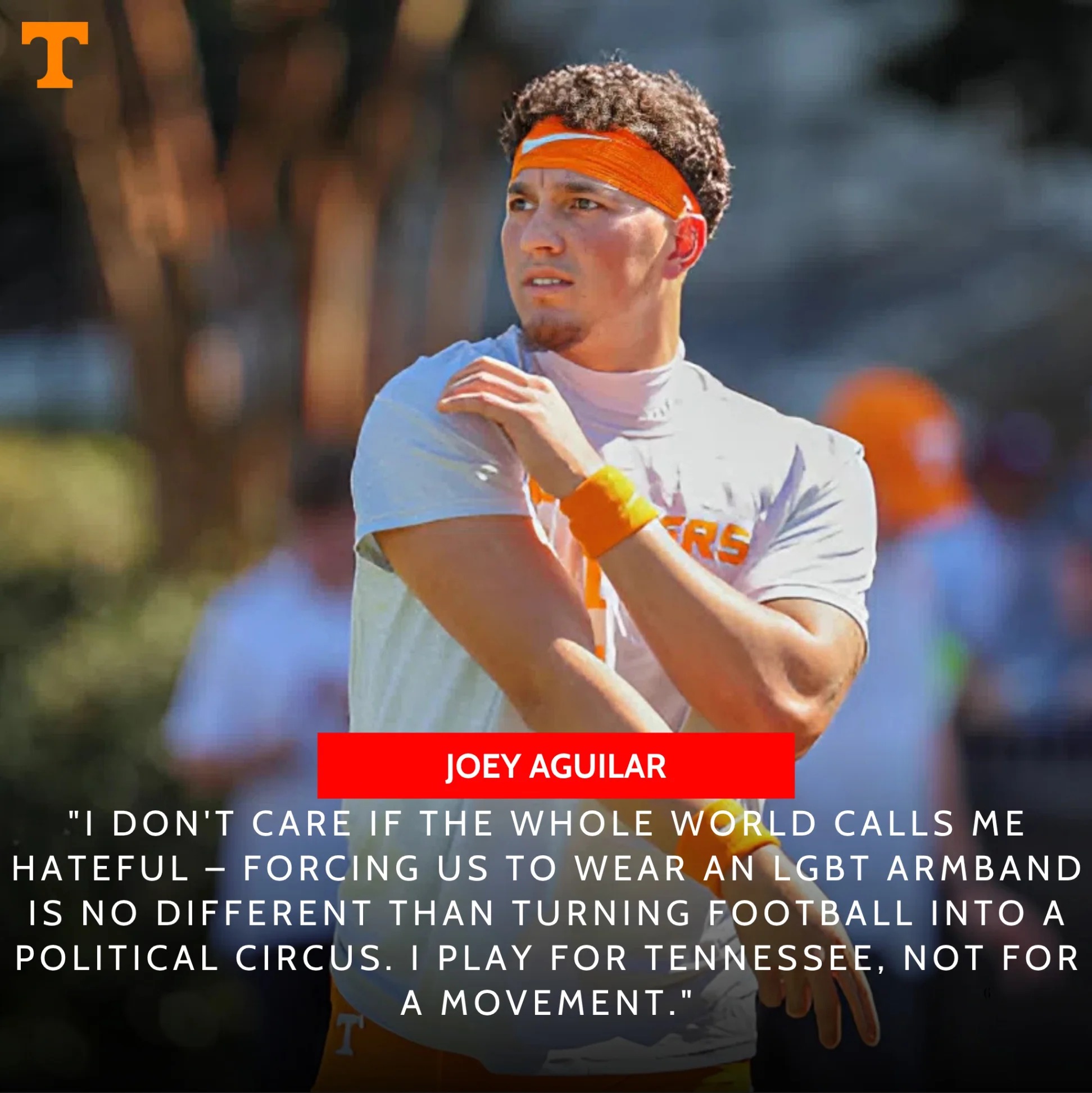 BREAKING NEWS SHAKING COLLEGE FOOTBALL: Tennessee Volunteers quarterback Joey Aguilar sent shockwaves across the country when, before the team’s next SEC game, he flatly refused to wear an LGBT armband meant to honor the movement, bluntly criticizing the “WOKE” show as unworthy of celebration.